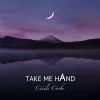 Take Me Hand 歌词 - Cécile Corbel